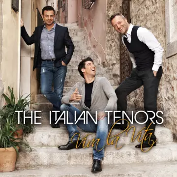 THE ITALIAN TENORS - Viva La Vita  [Albums]