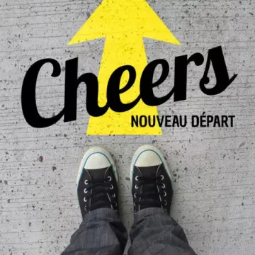 Cheers - Nouveau départ [Albums]