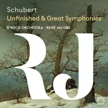 Schubert - Unfinished & Great Symphonies - B'Rock Orchestra & René Jacobs  [Albums]