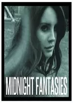 LANA DEL REY - Midnight Fantasies (Bonus Tracks) 2017 [Albums]