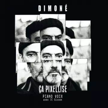 Dimoné, JC Sirven - Ça pixellise [Albums]