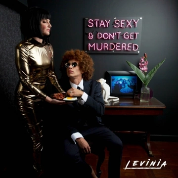 Levinia - Stay Sexy And Don't Get Murdered  [Albums]