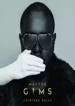 Maître Gims - Ceinture noire [Albums]