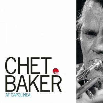 Chet Baker - At Capolinea (Remastered)  [Albums]