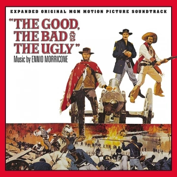 Ennio Morricone - The Good, The Bad And The Ugly (Expanded Original MGM Motion Picture Soundtrack) (2020)  [B.O/OST]