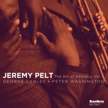 Jeremy Pelt - The Art of Intimacy, Vol. 1  [Albums]