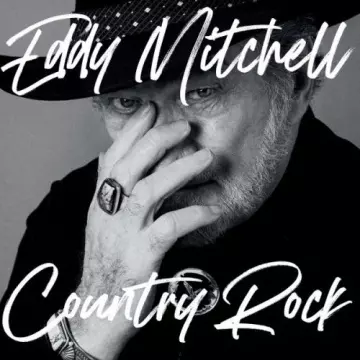 EDDY MITCHELL - Country Rock (Réédition 2022) [Albums]