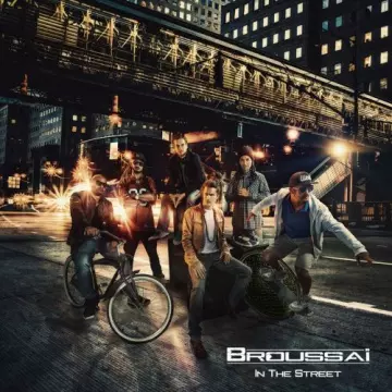 Broussaï - In the Street [Albums]