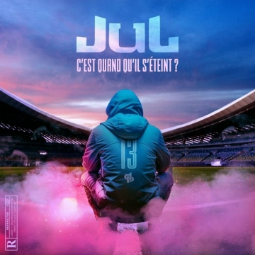 Jul - C'est quand qu'il s'éteint ? [Albums]