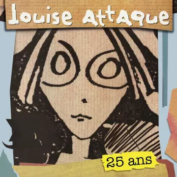 Louise Attaque - Louise Attaque (25 ans) [Albums]