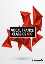 Vocal Trance Classics 008 2017  [Albums]