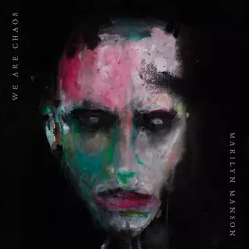 Marilyn Manson – We Are Chaos [Albums]