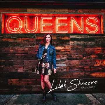 Lilah Shreeve - A Little Luck  [Albums]