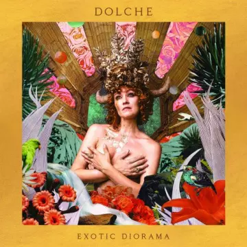 Dolche - Exotic Diorama  [Albums]