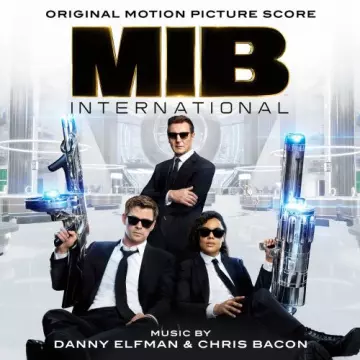 Danny Elfman & Chris Bacon - Men in Black: International (Original Motion Picture Score)  [B.O/OST]