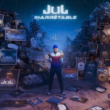 Jul - Inarrêtable  [Albums]