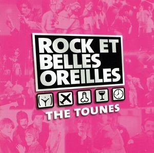 FLAC Rock et Belles Oreilles - The Tounes [Albums]