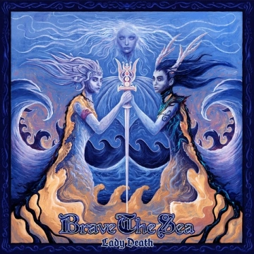 Brave the Sea - Lady Death [Albums]