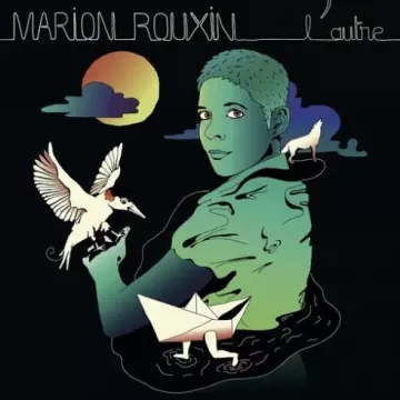 Marion Rouxin – L’autre  [Albums]