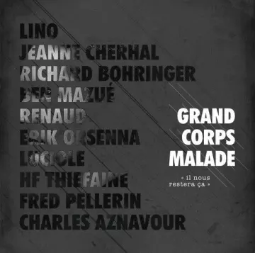 Grand Corps Malade - Il nous restera ça [Albums]