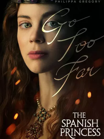 The Spanish Princess - Saison 1 - VOSTFR HD