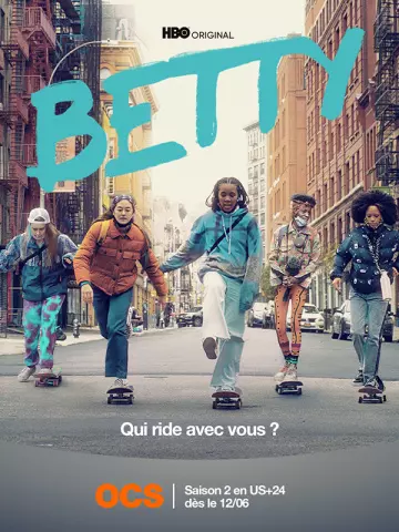 Betty - Saison 2 - VOSTFR