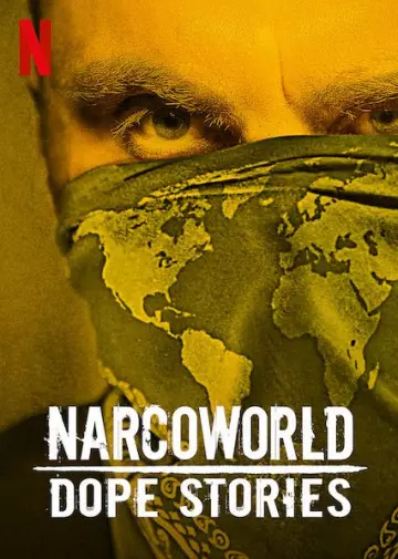 Narcoworld : Histoires de drogue - Saison 1 - VF