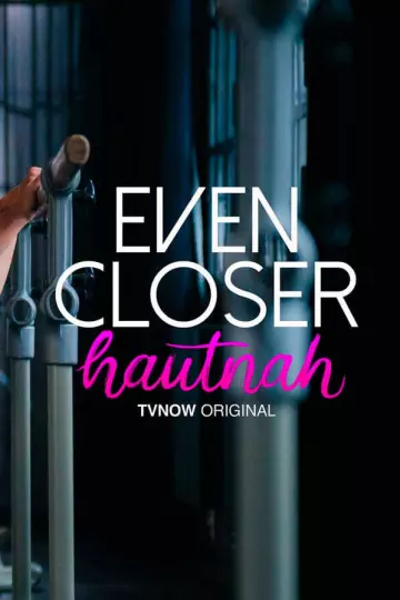 Even Closer - Saison 1 - VF