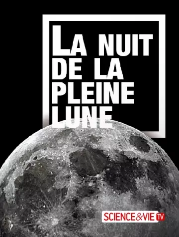 La nuit de la pleine Lune - Saison 1 - VF HD