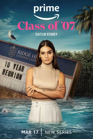 Class of '07 - Saison 1 - VOSTFR