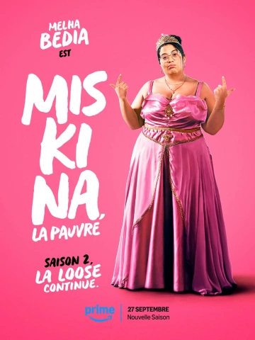 Miskina, la pauvre - Saison 2 - vf