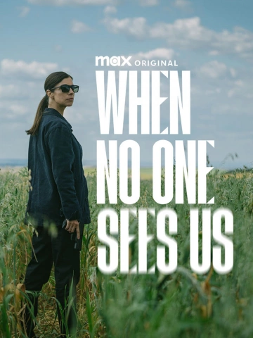 When No One Sees Us - Saison 1 - vf-hq