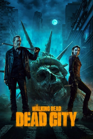 The Walking Dead : Dead City - Saison 1 - VOSTFR