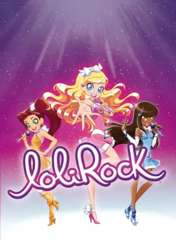 LoliRock - Saison 2 - VF HD