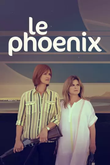 Le Phoenix - Saison 1 - VF