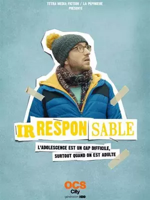 Irresponsable - Saison 3 - VF