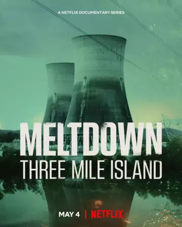 Panique à la Centrale : Three Mile Island - Saison 1 - vf-hq