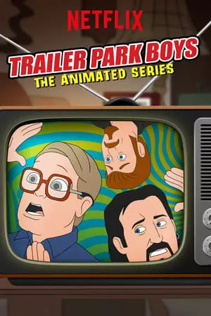 Trailer Park Boys: The Animated Series - Saison 1 - VF