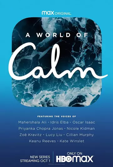 A World of Calm - Saison 1 - vostfr-hq