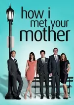 How I Met Your Mother - Saison 7 - VF