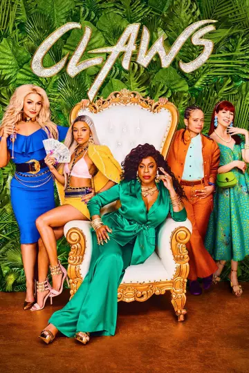 Claws - Saison 3 - vf-hq