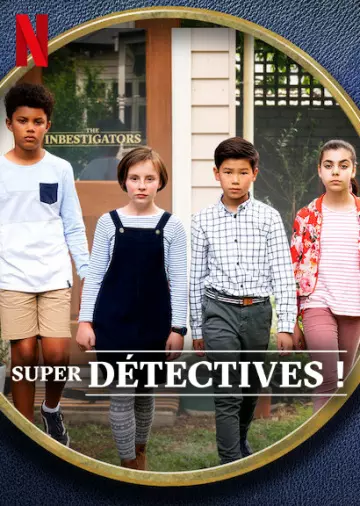 Super détectives ! - Saison 2 - VOSTFR