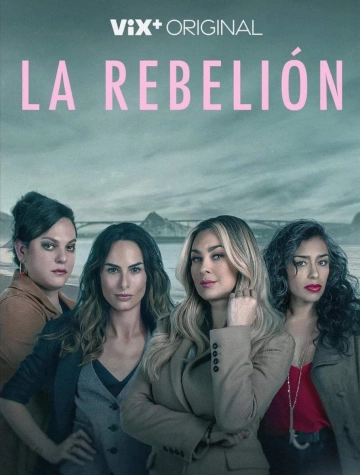 La Rebelión - Saison 1 - VF