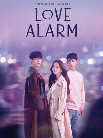 Love Alarm - Saison 1 - VF