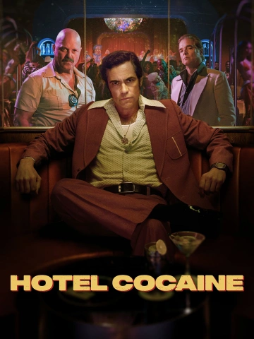 Hotel Cocaine - Saison 1 - vf-hq