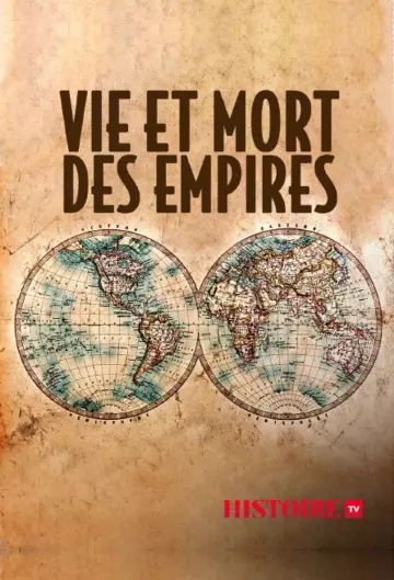 Vie et morts des empires - Saison 1 - vf