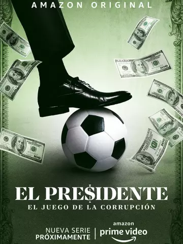 El Presidente - Saison 1 - VF HD