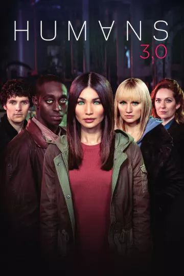 Humans - Saison 3 - vf