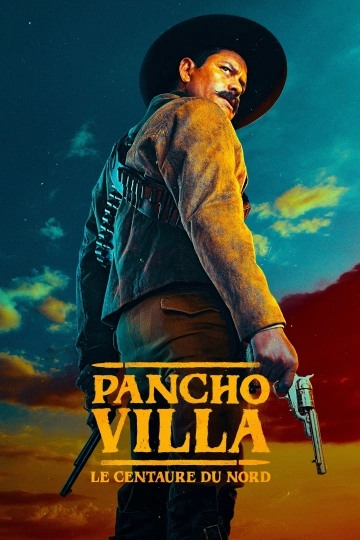 Pancho Villa : le Centaure du Nord - Saison 1 - VOSTFR