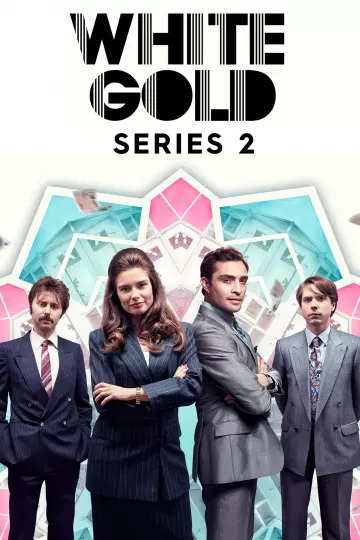 White Gold - Saison 2 - VF HD